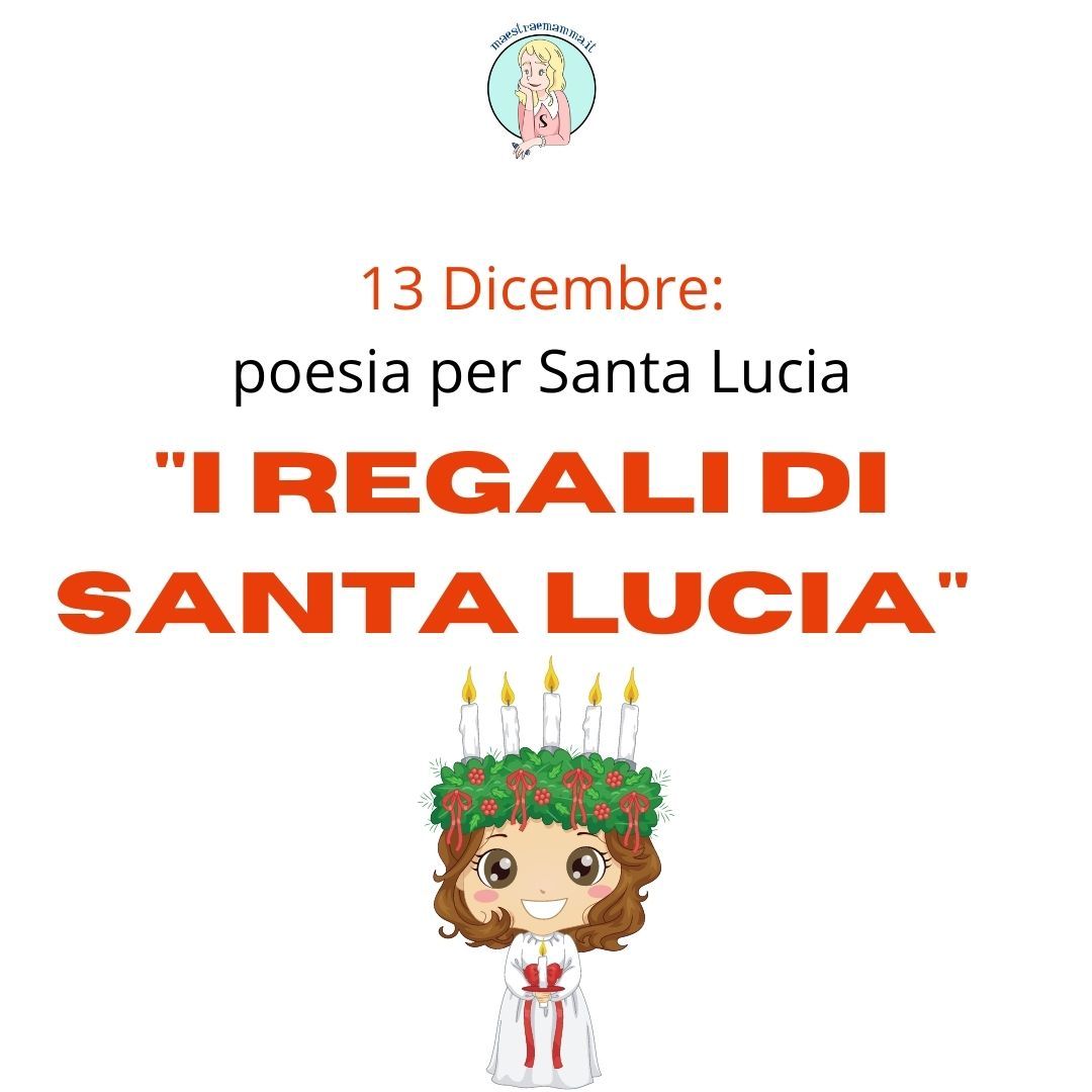 13 Dicembre: poesia per Santa Lucia - "I regali di Santa Lucia" -