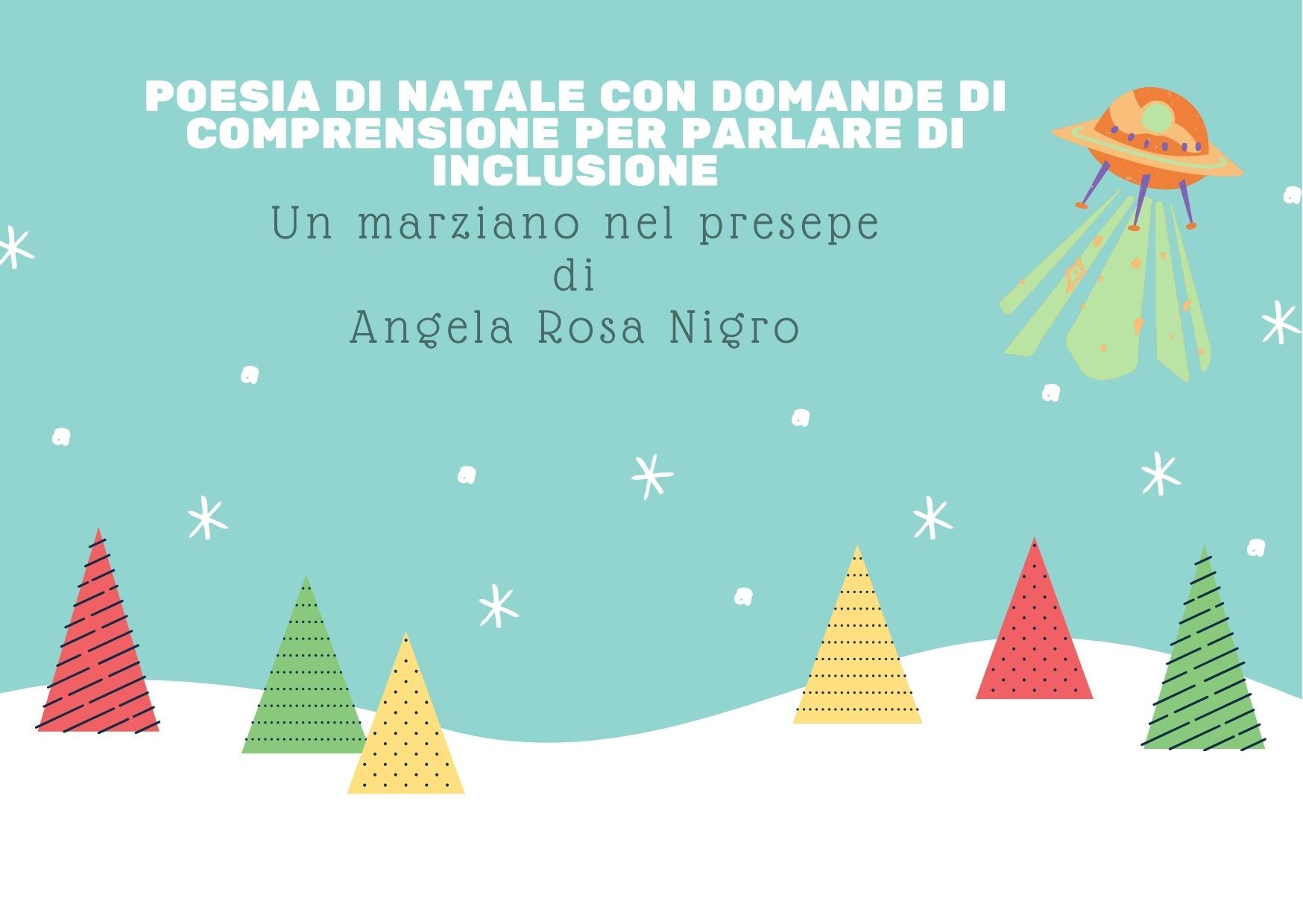 Angela Rosa Nigro Poesia di Natale con domande di comprensione per parlare di inclusione scuola primaria