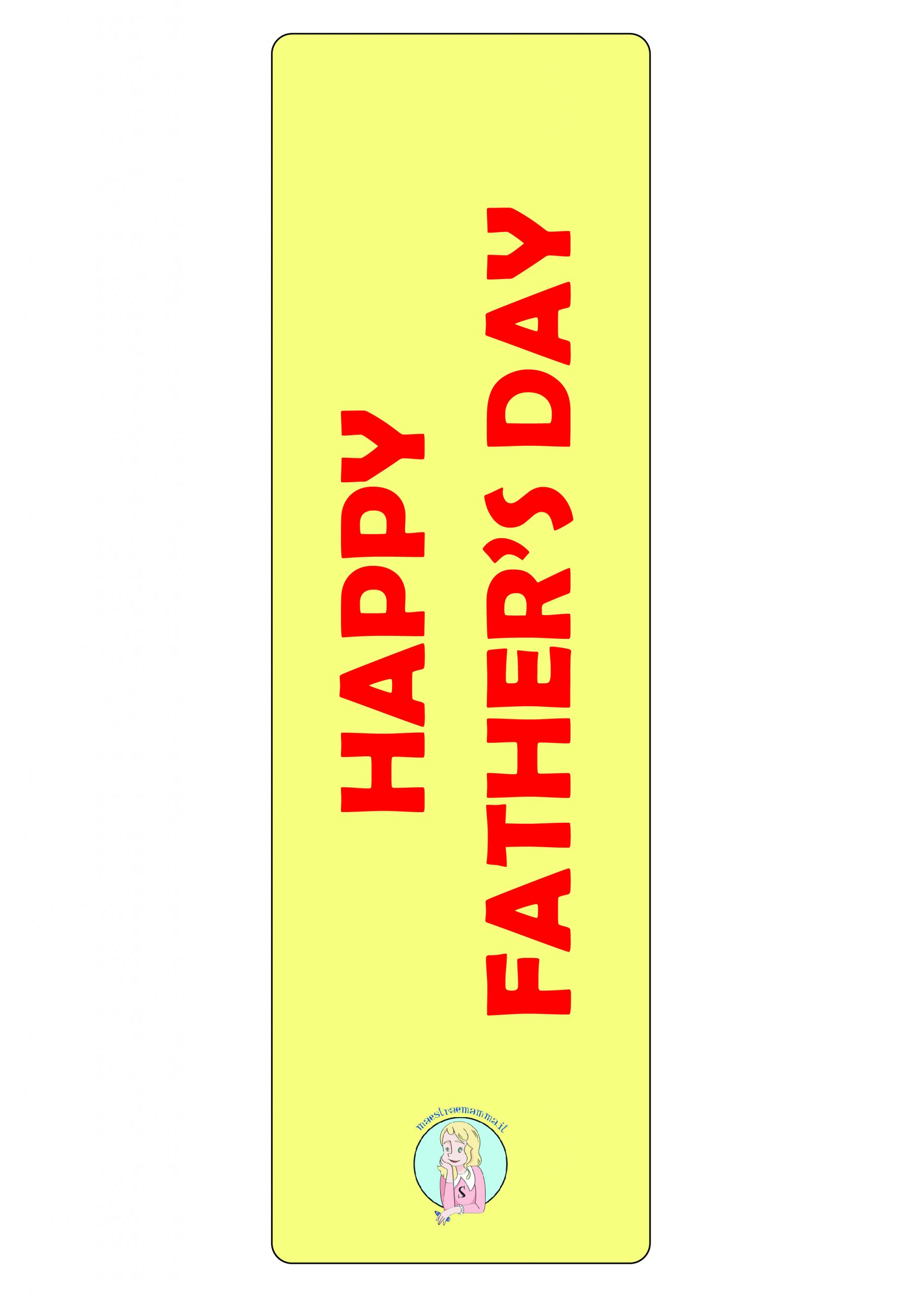 happy father's day Lavoretto per la festa del papà:-segnalibro - auguri papà a colori o da colorare