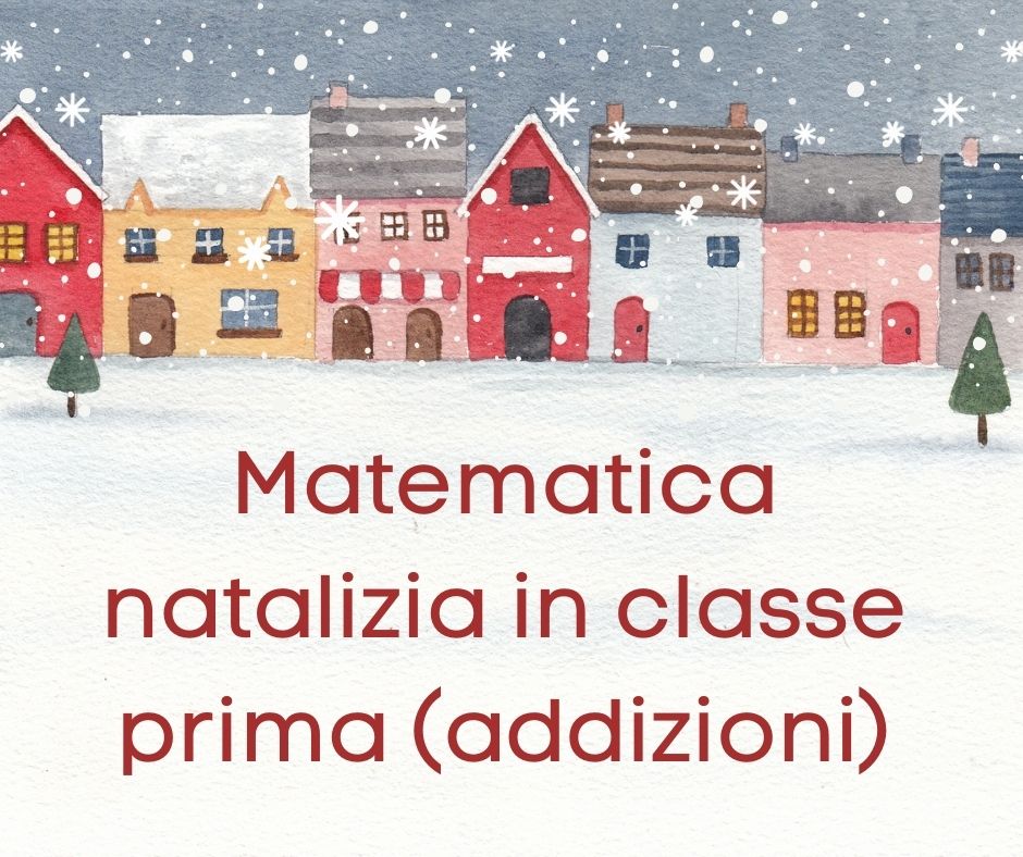 Matematica natalizia in classe prima (addizioni)